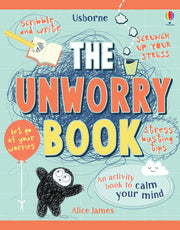 book cover is blue and orange with title in white orange and yellow bold capital letters. Behind the title is a massive blue scribble. Underneath the title is a little creature made of black scribbles with a white face and big eyes. Words on the page read 'scribble and write, scrunch up your stress, let go of your worries, stress busting tips, an activity book to calm your mind'.